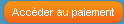 Accèder au paiement